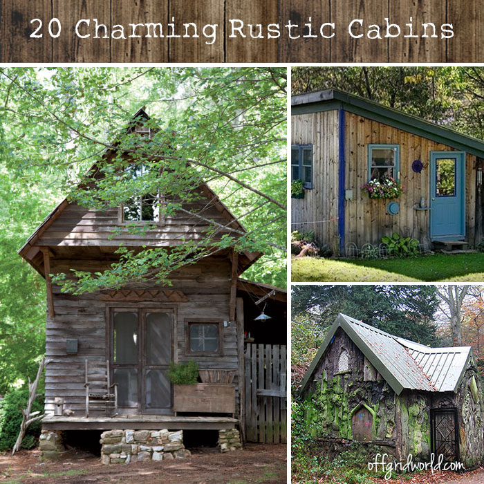 20 Exquisitely Charming Rustic Cabins Off Grid World