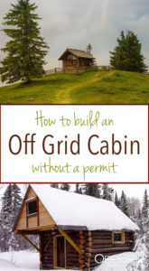 $500 Off Grid Cabin: How To Build A Cabin Without a Permit - Off Grid World